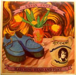 Kevin Coyne : Matching Head and Feet